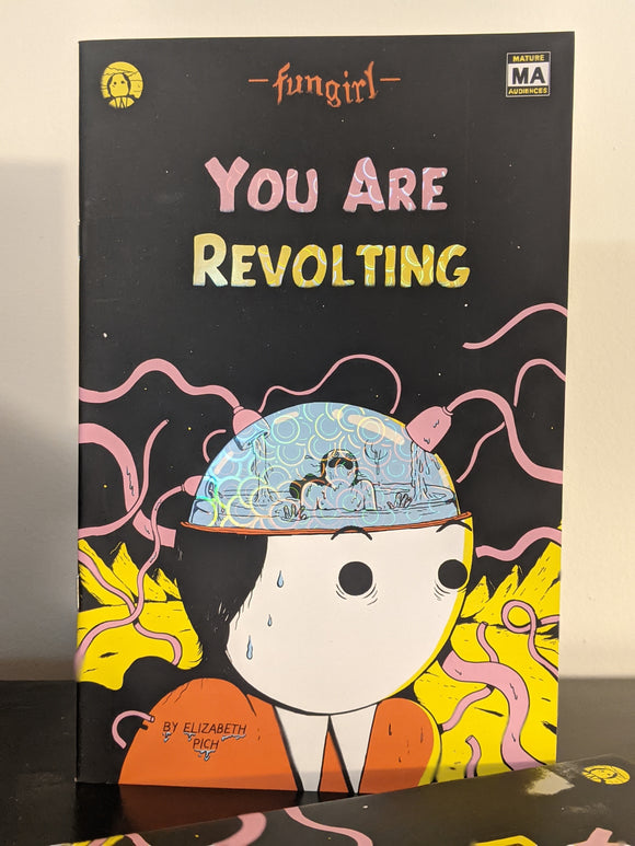 Fungirl: You Are Revolting