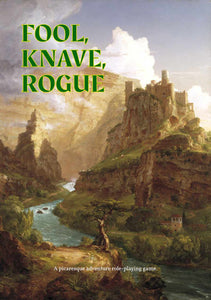 Fool, Knave, Rogue