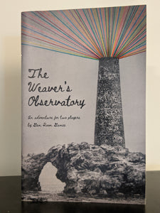 The Weaver's Observatory